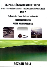 Bezpieczeństwo energetyczne Tom 2 -  - książka