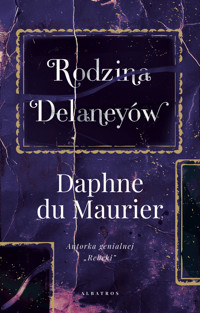 Rodzina Delaneyów - Daphne du Maurier - ebook + audiobook + książka