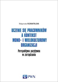 Uczenie się pracowników a kontekst mono- i wielokulturowy organizacji - Rozkwitalska Małgorzata - książka