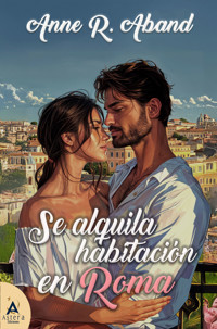 Se alquila habitación en Roma - Anne R. Aband - ebook