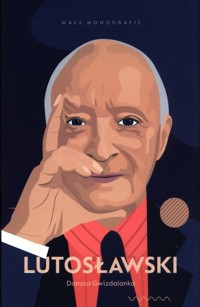 Lutosławski - Gwizdalanka Danuta - ebook + audiobook + książka