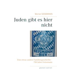 Juden gibt es hier nicht - Werner Geissmann - ebook