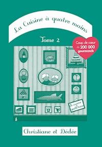 La Cuisine à quatre mains - Christiane - ebook