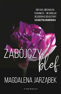 Zabójczy blef. Tom 2 - Jarząbek Magdalena - ebook
