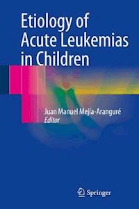 Etiology of Acute Leukemias in Children -  - ebook