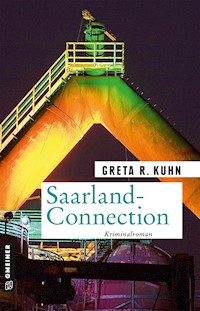Saarland-Connection - Greta R. Kuhn - ebook