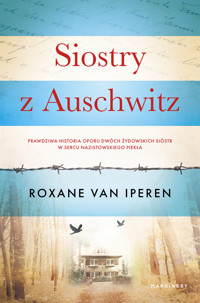 Siostry z Auschwitz - Roxane van Iperen - książka