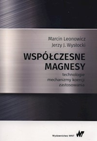 Współczesne magnesy - Leonowic Marcin, Wysłocki Jerzy J. - książka