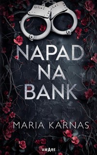 Napad na bank - Karnas Maria - ebook + audiobook + książka