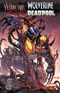 VENOM WAR SONDERBAND - WOLVERINE/DEADPOOL - Tim Seeley - ebook