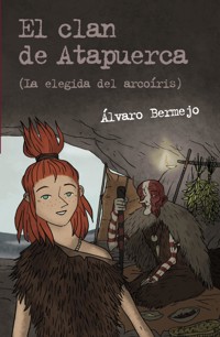 El clan de Atapuerca 2 - Álvaro Bermejo - ebook