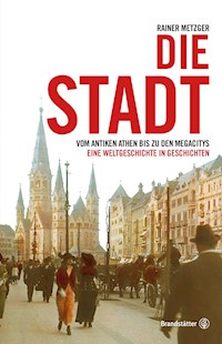 Die Stadt - Metzger Rainer - ebook