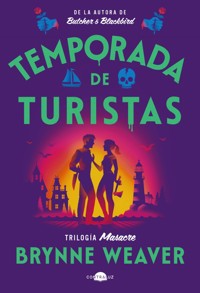Temporada de turistas - Brynne Weaver - ebook