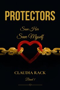 Protectors - Claudia Rack - ebook