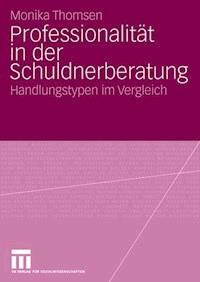Professionalität in der Schuldnerberatung - Monika Thomsen - ebook