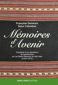Mémoires d'avenir - Françoise Demeure - ebook