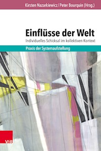 Einflüsse der Welt – individuelles Schicksal im kollektiven Kontext -  - ebook