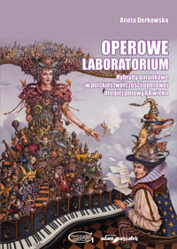 Operowe laboratorium - Derkowska Aneta - książka