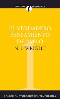 El verdadero pensamiento de Pablo - N. T. Wright - ebook