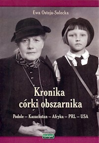 Kronika córki obszarnika - Ostoja-Solecka Ewa - książka