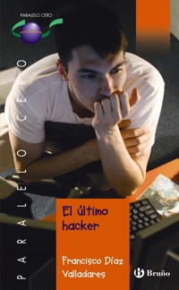 El último hacker (ebook) - Francisco Díaz Valladares - ebook