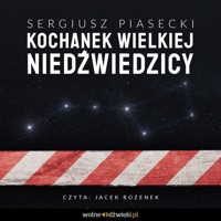 Kochanek Wielkiej Niedźwiedzicy - Sergiusz Piasecki - audiobook + książka