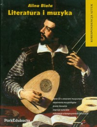 Literatura i muzyka Korespondencja sztuk - Biała Alina - książka