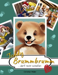 Teddy Brummbrumm darf nicht schlafen - Christian Müller - ebook