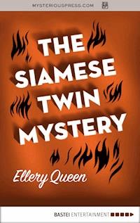 The Siamese Twin Mystery - Ellery Queen - ebook