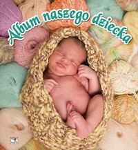 Album naszego dziecka -  - książka