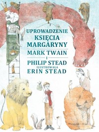 Uprowadzenie Księcia Margaryny - Stead Philip, Twain Mark - książka