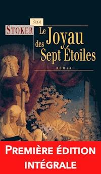 Le Joyau des sept étoiles - Stoker Bram - ebook