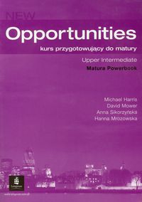 Opportunities Upper-Intermediate Matura Powerbook - Harris Michael, Mower David, Sikorzyńska Anna, Mrozowska Hanna - książka