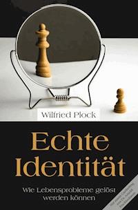 Echte Identität - Wilfried Plock - ebook