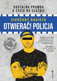 Otwierać! Policja - Bagieta Sierżant - ebook + audiobook + książka