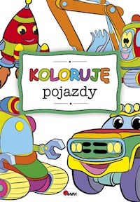 Koloruję pojazdy -  - książka