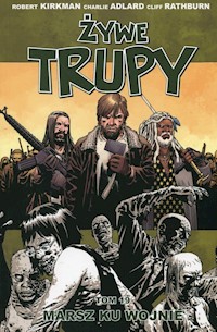 Żywe trupy 19 Marsz ku wojnie - Robert Kirkman - książka