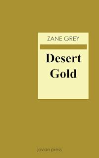 Desert Gold - Grey Zane - ebook