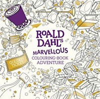 Roald Dahl's Marvellous Colouring-Book Adventure - Dahl Roald - książka