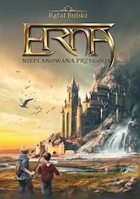 ERNA – Nieplanowana Przygoda - Bulski Rafał - ebook + audiobook + książka