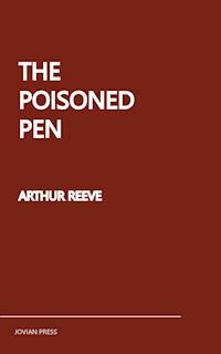 The Poisoned Pen - Arthur Reeve - ebook