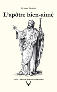L'apôtre bien-aimé - Stéphane Battaglia - ebook