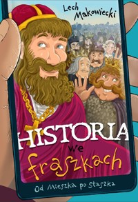 Historia we fraszkach: Od Mieszka po Staszka - Lech Makowiecki - książka