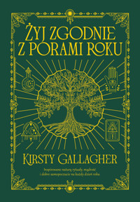Żyj zgodnie z porami roku - Kirsty Gallagher - ebook + książka