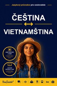 The Language Guide for Travelers - Czech to Vietnamese - YouGuide - ebook