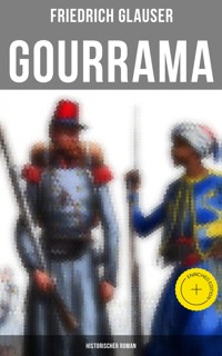 Gourrama: Historischer Roman - Friedrich Glauser - ebook