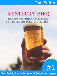 Kentucky Bier - Tom Sutter - ebook