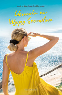 Ucieczka na Wyspy Szczęśliwe - Karina Kozikowska-Ulmanen - ebook + książka