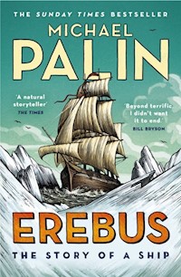 Erebus: The Story of a Ship - Michael Palin - książka