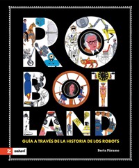 Robotland - Berta Páramo - ebook